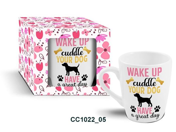 Ceramic Mug – Wake up Cuddle your dog