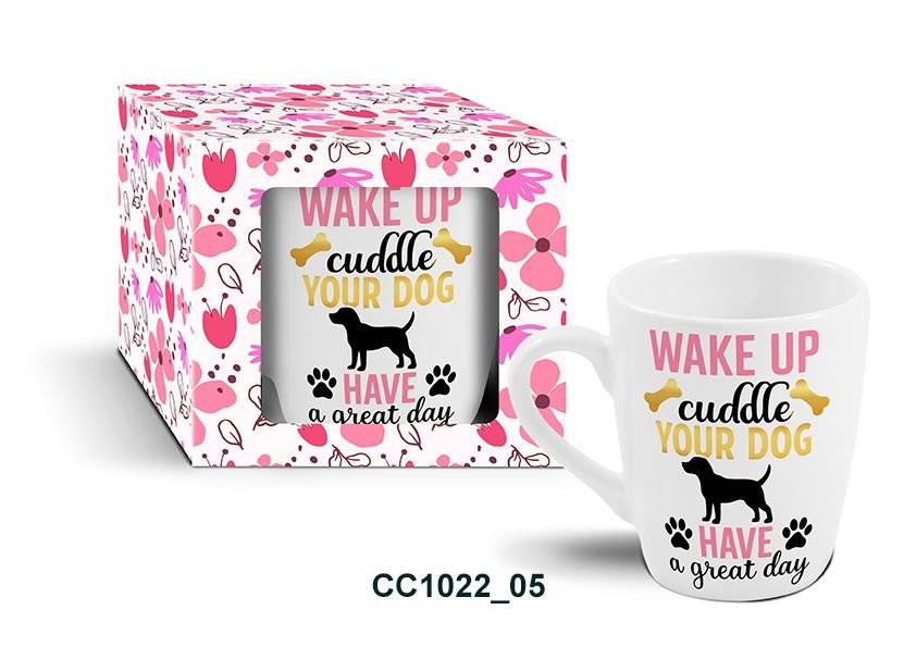Ceramic Mug – Wake up Cuddle your dog